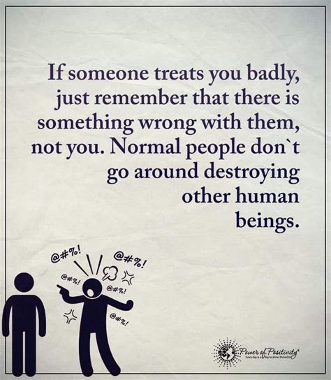 if someone treats you badly